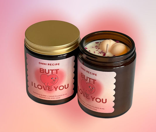 BUTT I LOVE YOU - RAPESEED CANDLE - 170ML